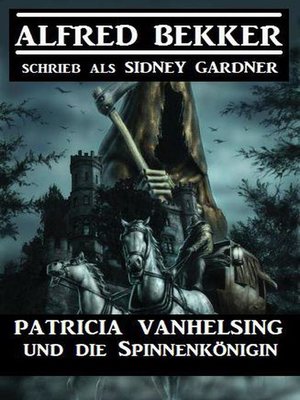 cover image of Patricia Vanhelsing und die Spinnenkönigin